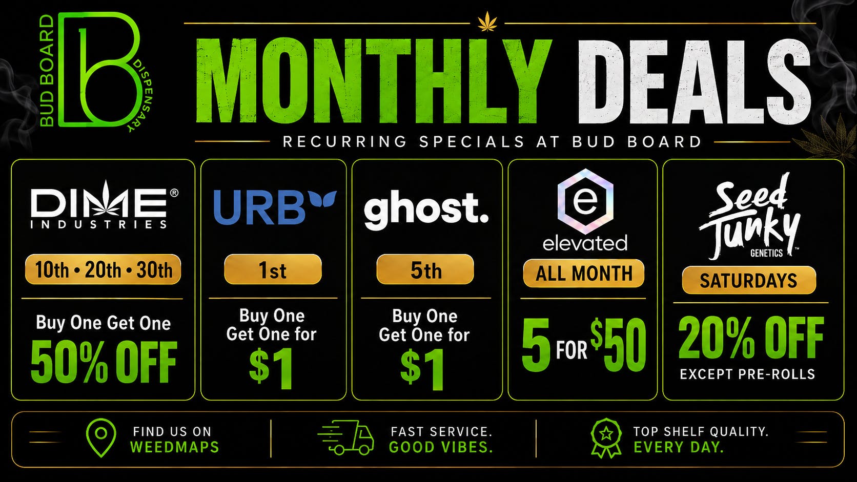 Bud Board Smoke Shop & Dispensary - Canyon Weekly Savings!