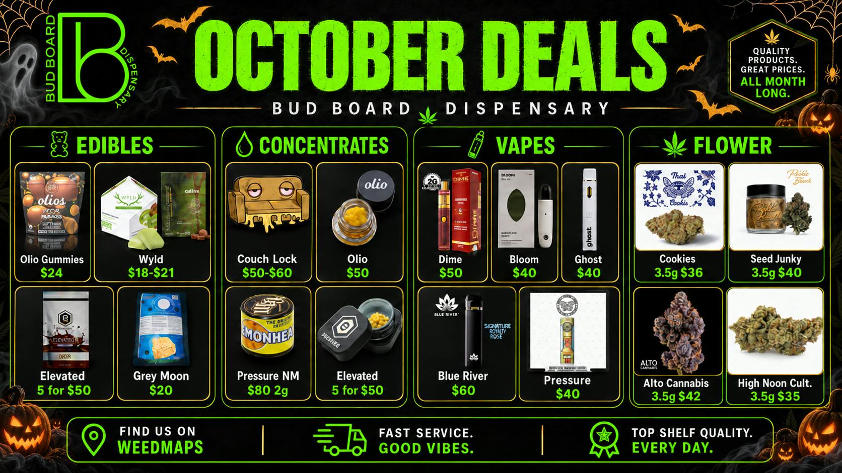 Bud Board Dispensary - Pierce October MEGA Deal!