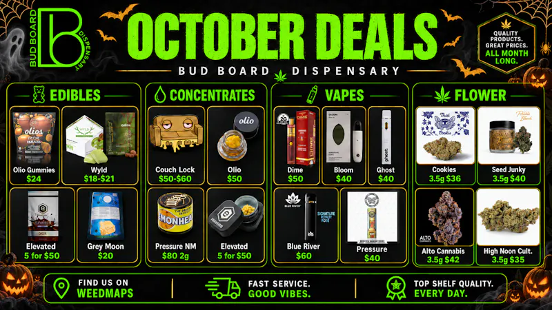 Bud Board Dispensary - Pierce October MEGA Deal!