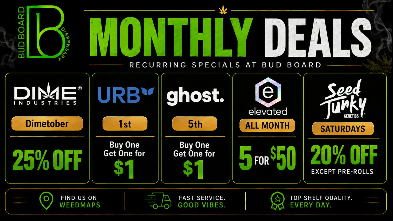 Bud Board Smoke Shop & Dispensary - Canyon Weekly Savings!