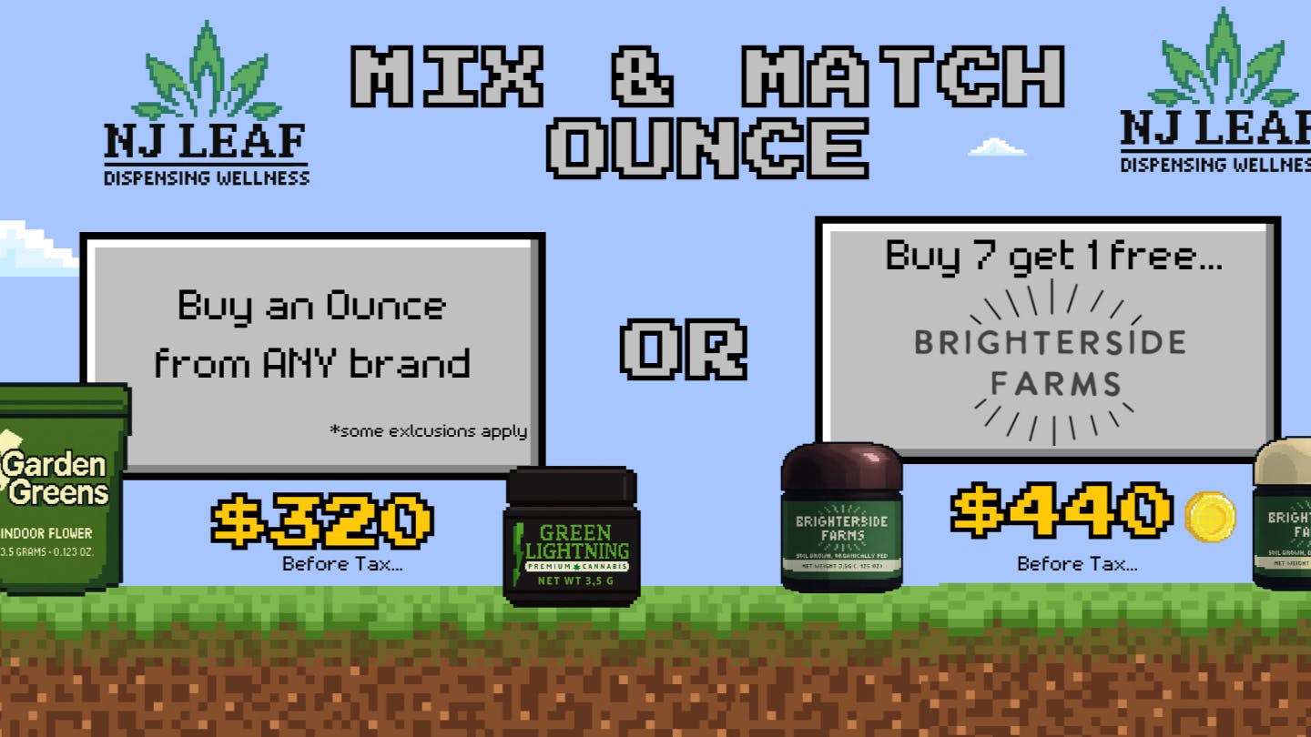 NJ Leaf MIX and MATCH Ounce!