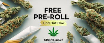 Green Legacy Free Pre roll with purchase