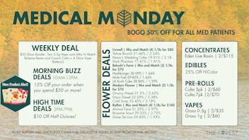 The Forest Baltimore MEDICAL MONDAY! BOGO 50% FOR ALL MEDICAL PATIENTS