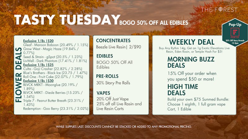 The Forest Baltimore TASTY TUESDAY! BOGO 50% OFF ALL EDIBLES