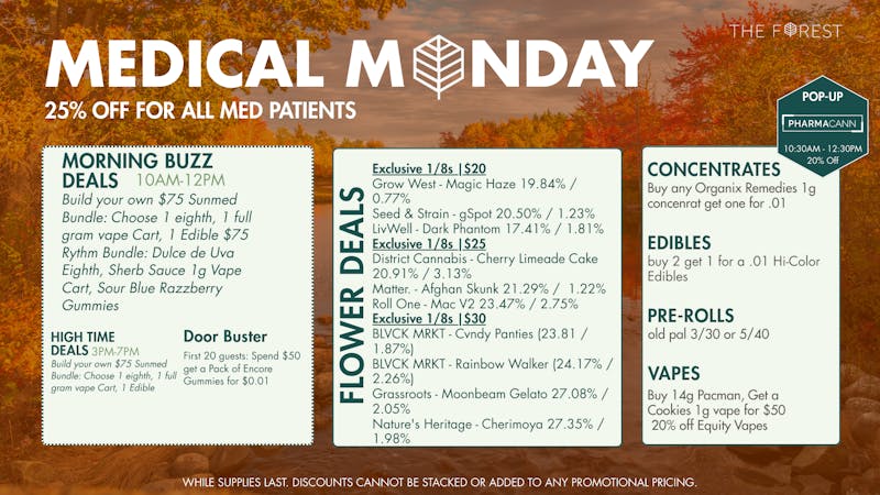 The Forest Baltimore MEDICAL MONDAY! 25% OFF FOR ALL MEDICAL PATIENTS