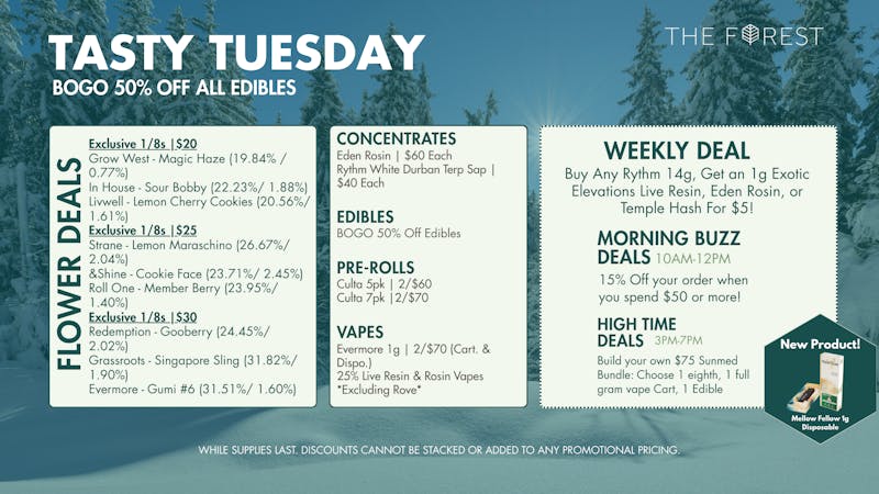 The Forest Baltimore TASTY TUESDAY! BOGO 50% OFF ALL EDIBLES
