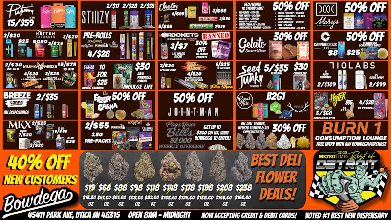 BOWDEGA UTICA - REC - OPEN LATE Burn1 @ Bowdega Open Til Midnight 40% NEW CUSTOMER