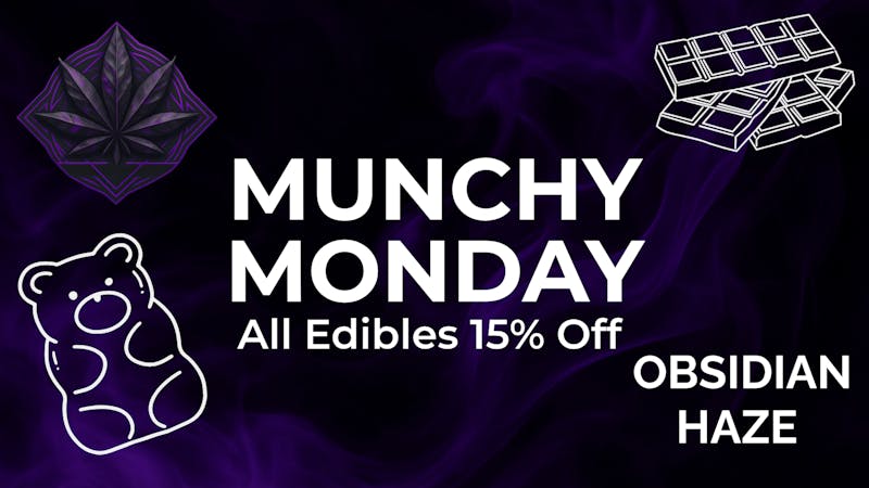 OBSIDIAN HAZE Munchy Monday!