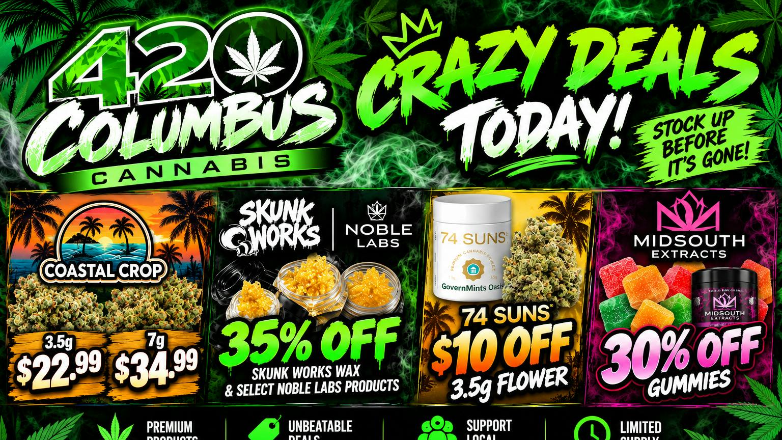 420 Columbus Deal Of The Day