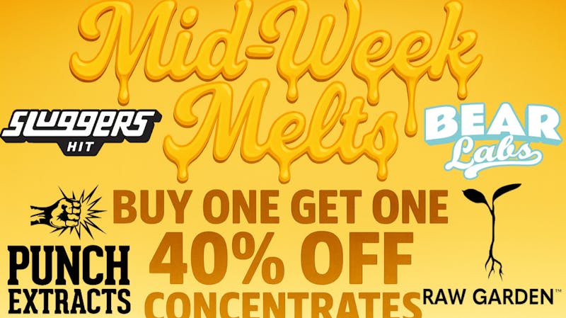 The Yucca Valley Dispensary 💧 Mid-Week Melts 💧