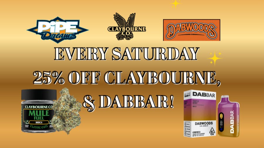 Pipe Dreamz 25% OFF SATURDAYS