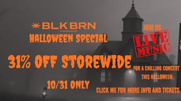 BLKBRN Dispensary Halloween 31% OFF WHOLE STORE