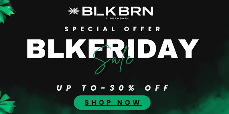 BLKBRN Dispensary Black Friday Deals