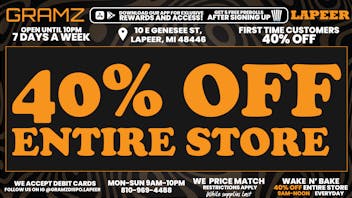 Gramz Cannabis - Lapeer 40% OFF ENTIRE STORE INCLUDING DELI!