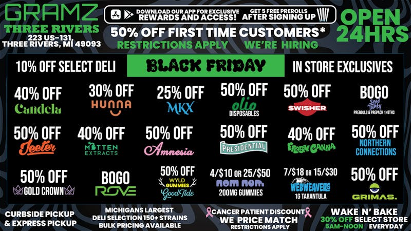 Gramz Cannabis - Three Rivers BLACK FRIDAY WEEKEND!