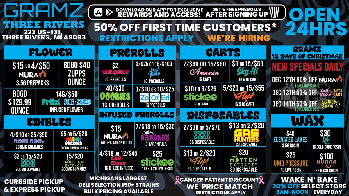 Gramz Cannabis - Three Rivers UP LATE? WE ARE TOO! OPEN 24/7