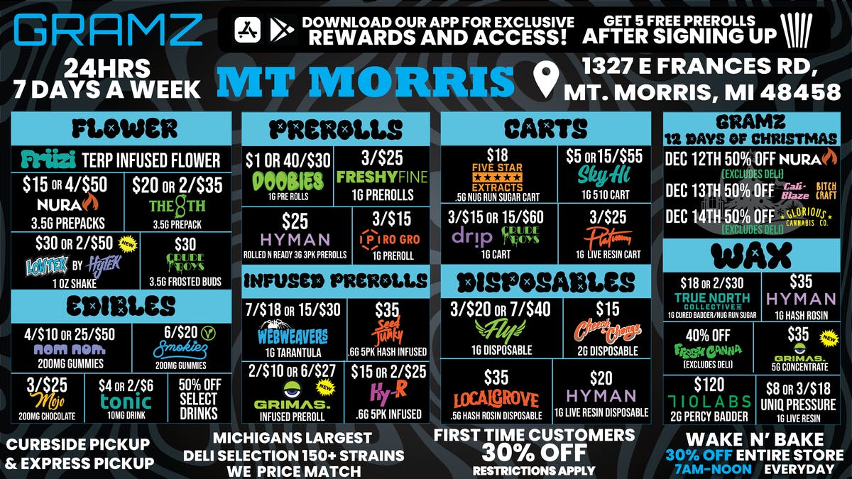 Gramz Cannabis - Mt. Morris YOUR PLUG THAT NEVER CLOCKS OUT.