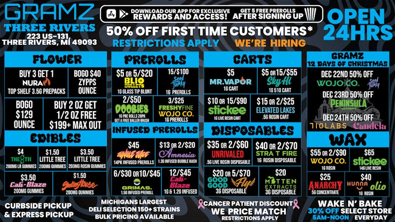 Gramz Cannabis - Three Rivers THREE RIVERS’ 24 HOUR DEAL SPOT