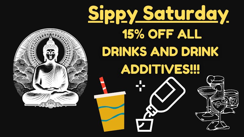 Canna Buddha of Jal Sippy Saturday! BOGO 15% OFF