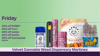 Velvet Cannabis Dispensary Martinez DAILY FRIDAY DEALS