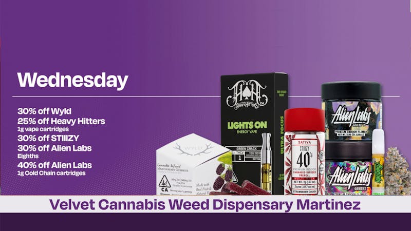 Velvet Cannabis Dispensary Martinez Daily Wednesday Deals @ Velvet Martinez!