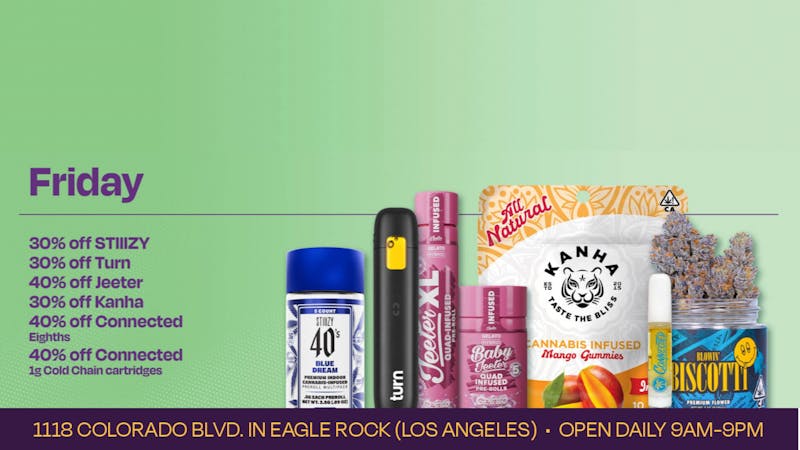 Velvet Cannabis Dispensary Eagle Rock Daily Friday Deals @ Velvet Eagle Rock!