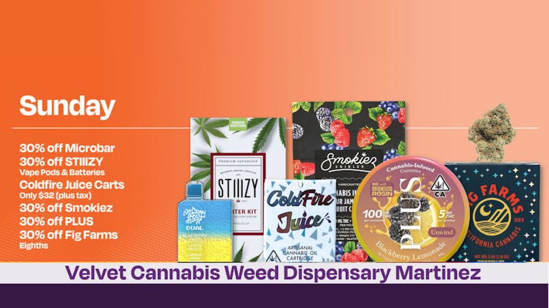 Velvet Cannabis Dispensary Martinez Daily Sunday Deals @ Velvet Martinez!