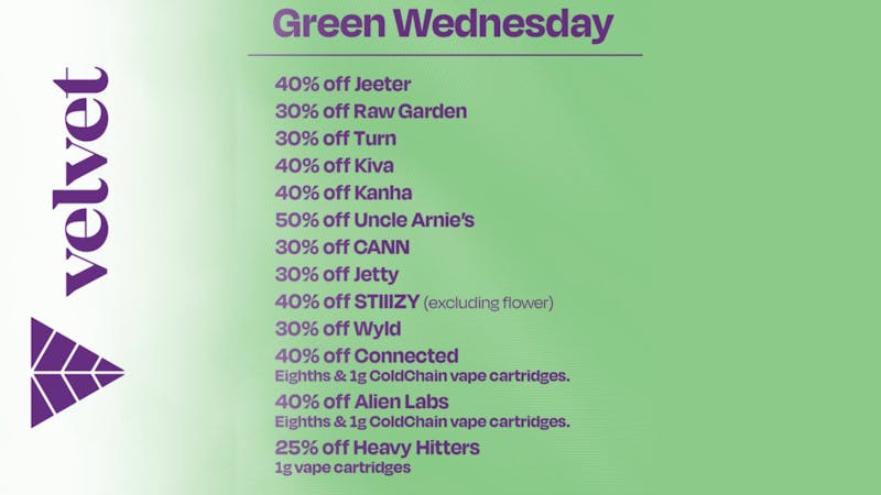 Velvet Cannabis Dispensary Eagle Rock Green Wednesday Deals @ Velvet Cannabis!