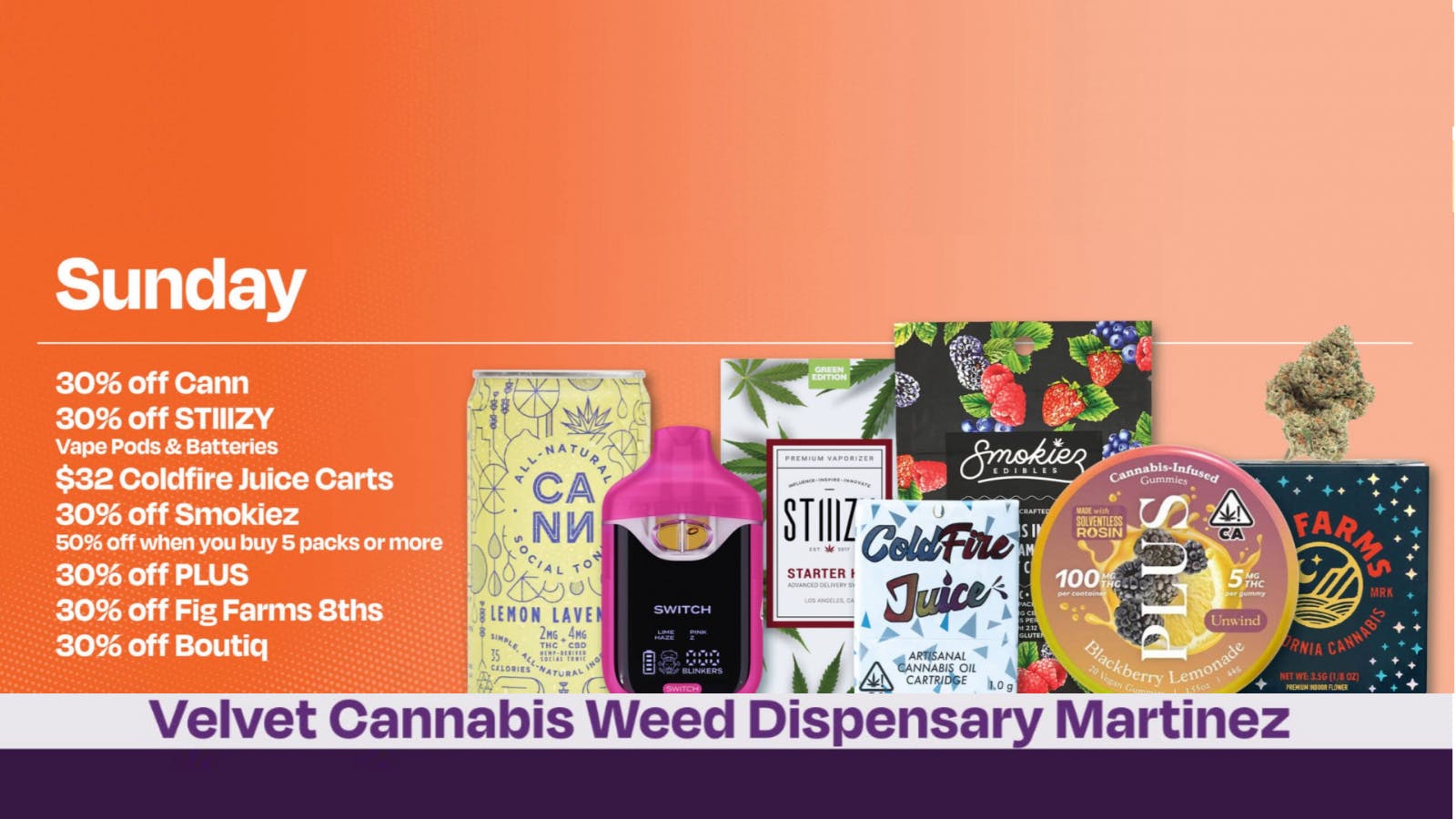 Velvet Cannabis Dispensary Martinez 🍃 Daily Sunday Deals @ Velvet Martinez! 🍃
