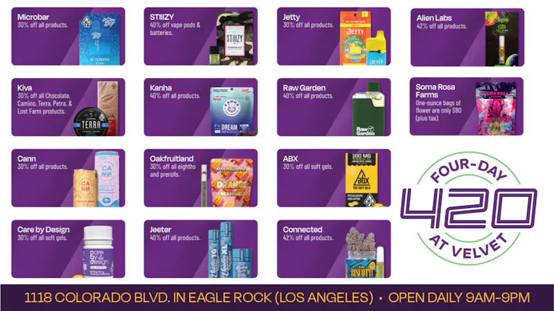 Velvet Cannabis Dispensary Eagle Rock 🍃 4/20 Week Saturday @ Velvet Eagle Rock! 🍃