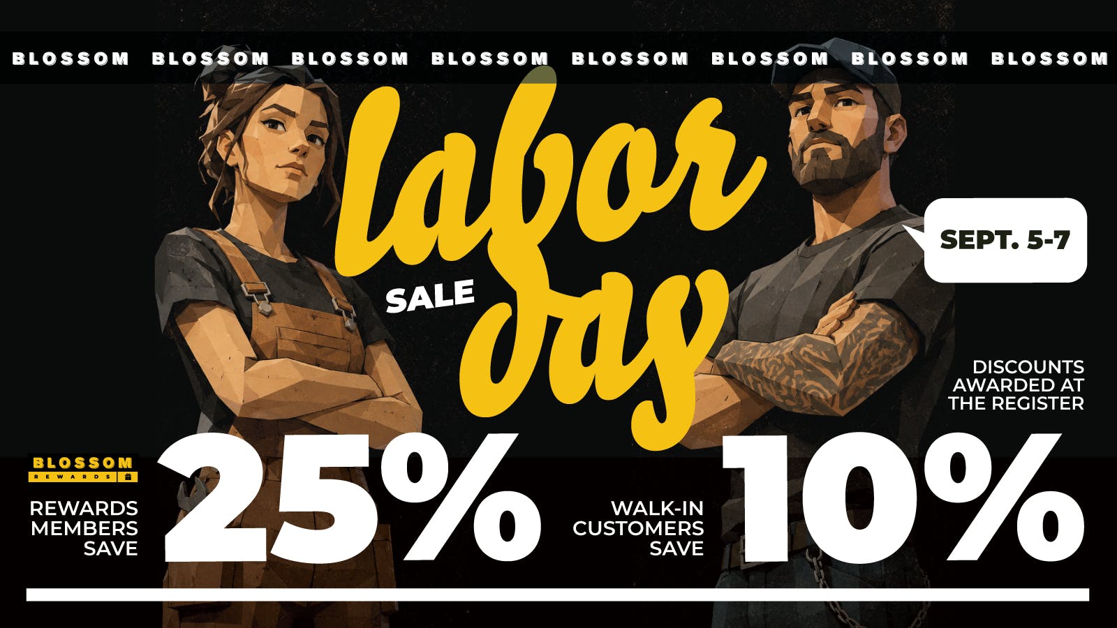 Blossom Cannabis - South Portland 🔥 LABOR LESS. SAVE MORE. 25% OFF STOREWIDE 🔥