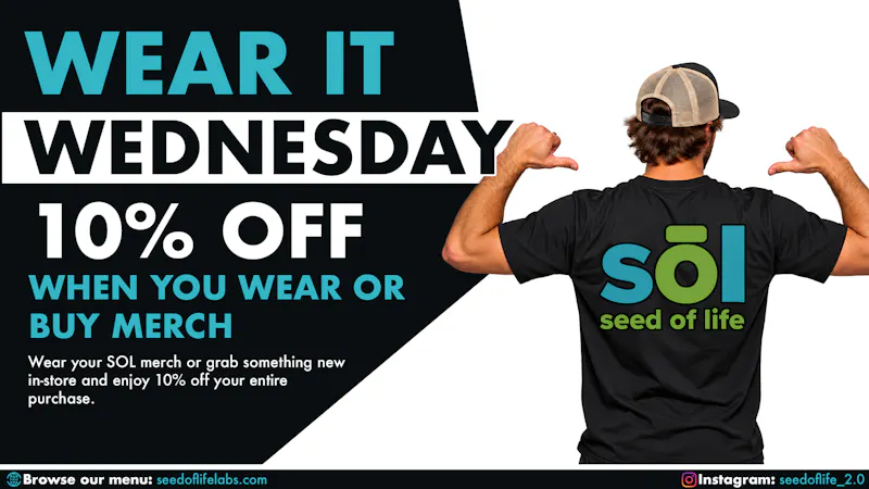 Seed of Life Labs - Heights Wear it Wednesday (10% OFF)