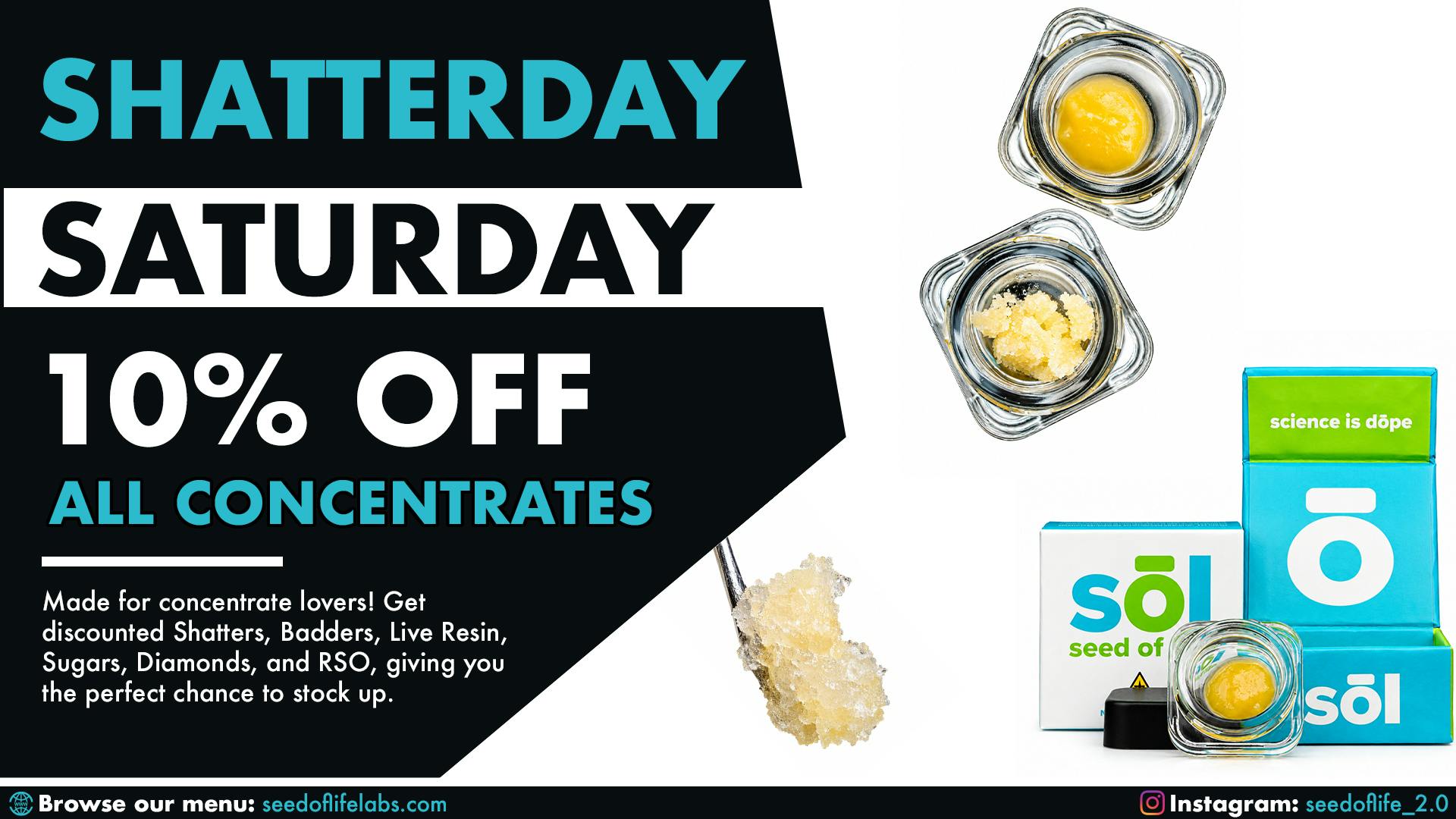 Seed of Life Labs - Fairview Shatterday Saturday (10% OFF)