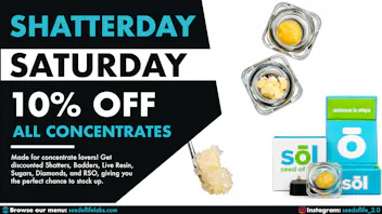 Seed of Life Labs - Fairview Shatterday Saturday (10% OFF)