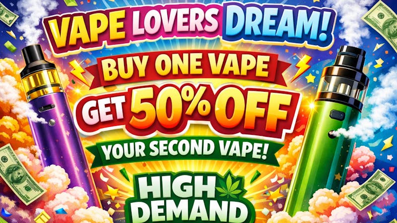 High Demand - Dupont Circle/Downtown BUY 1 VAPE GET 1 50% off
