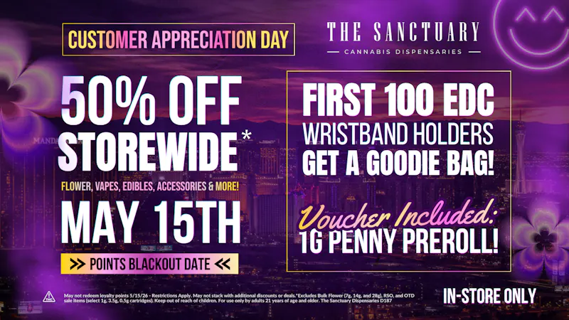 The Sanctuary Delivery - West Las Vegas IN-STORE DEAL: 50% OFF Storewide* May 15th