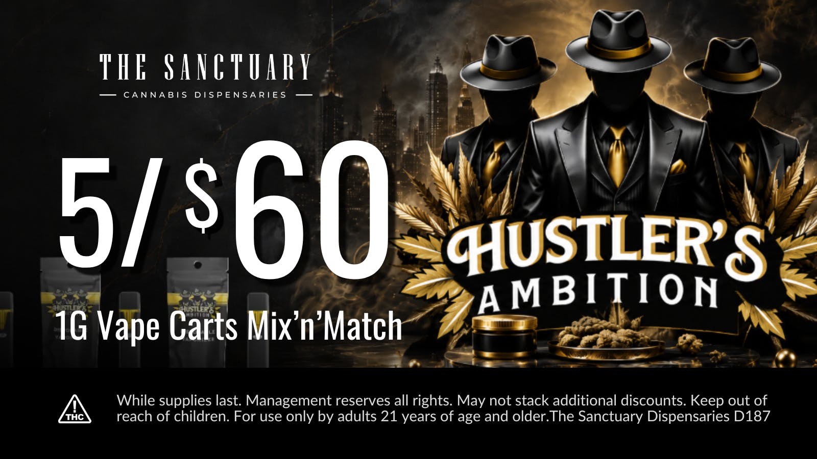 The Sanctuary Delivery 5 for $60 Hustlers Ambition 1g Carts