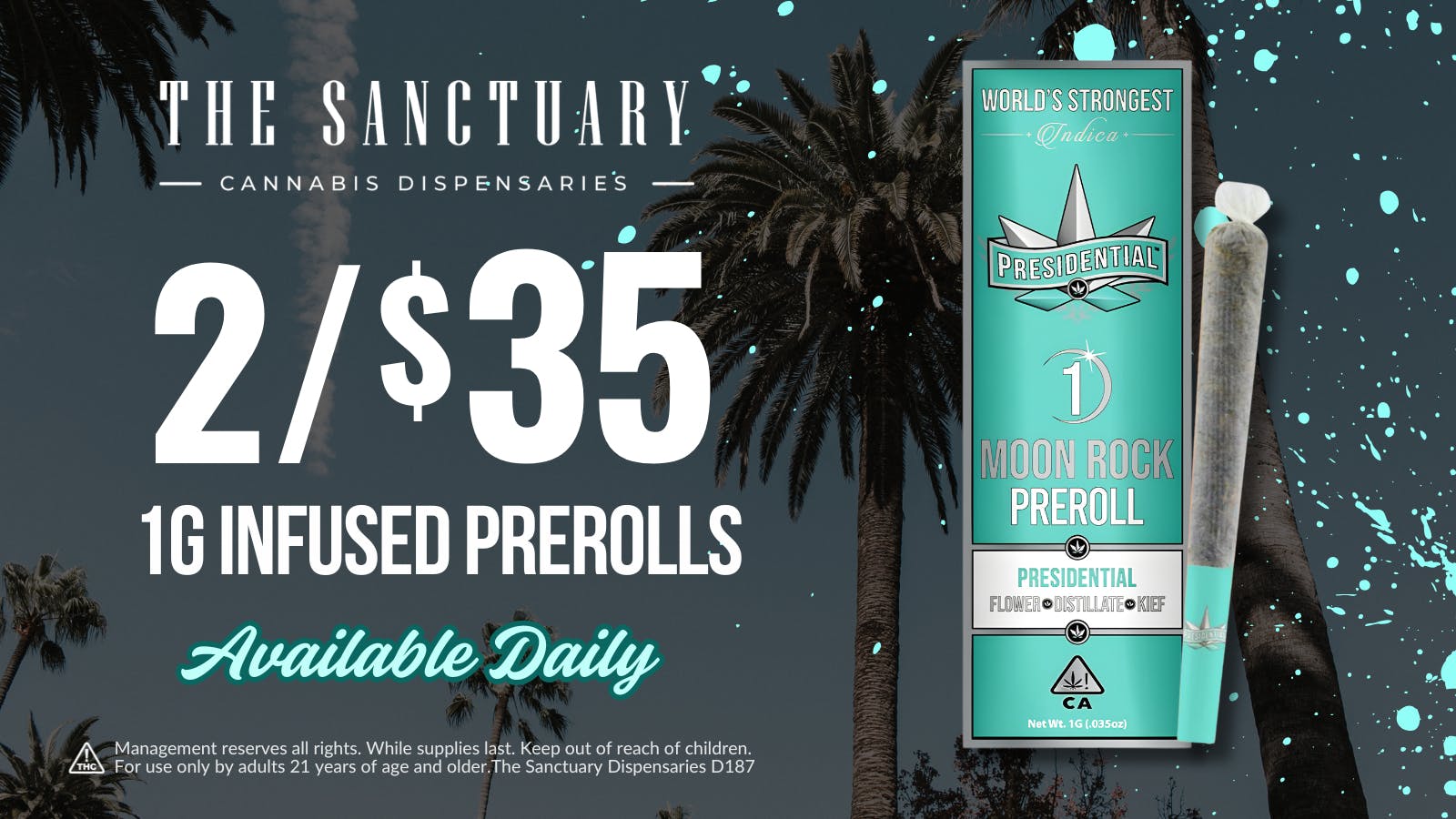 The Sanctuary - North Las Vegas 2 for $35 1g Presidential Infused Pre-Rolls