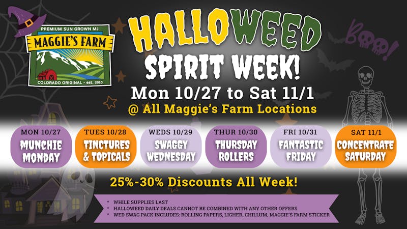 Maggies Farm Manitou Springs HalloWEED Spirit Week - Daily Discounts!