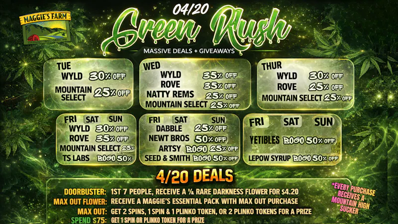 Maggies Farm - Colorado Springs North Maggie's Farm 420 Green Rush Week
