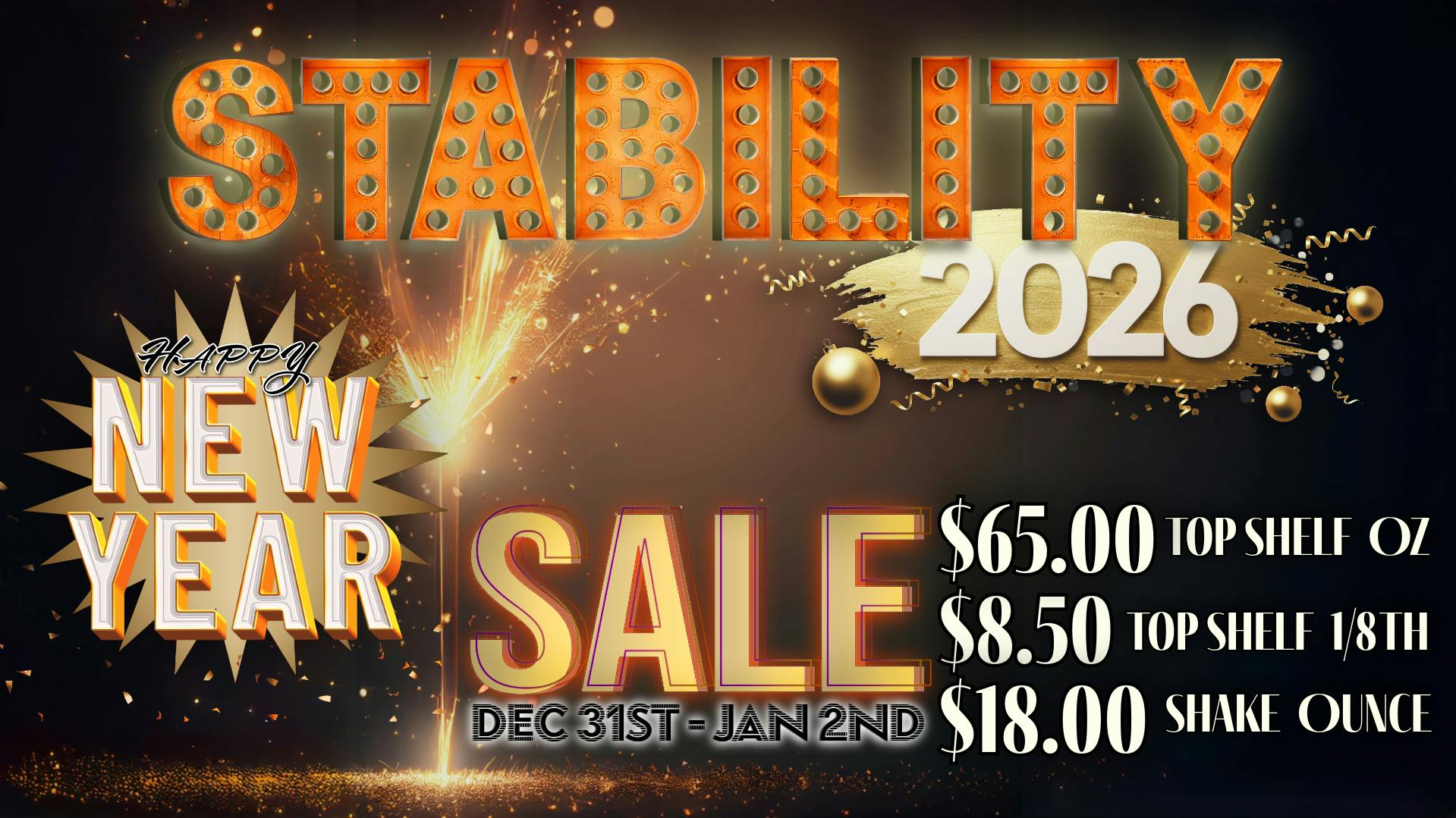 Stability Cannabis - S Meridian New Year Sale!!! Dec 31st - Jan 2nd