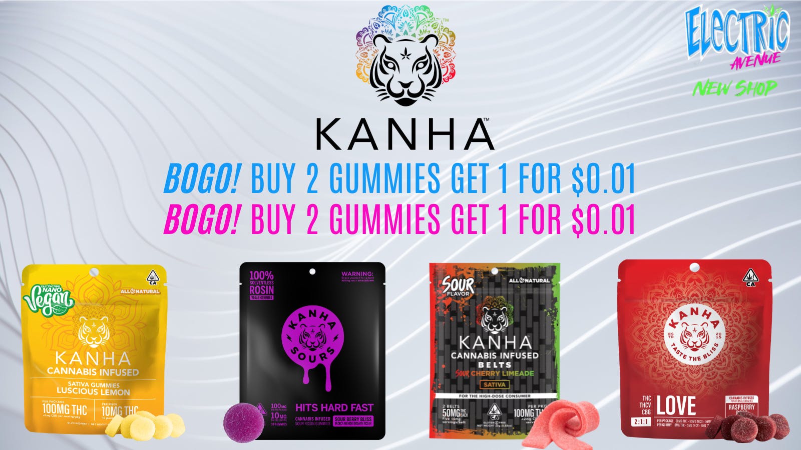 ELECTRIC AVENUE KANHA B2G1 FOR $0.01