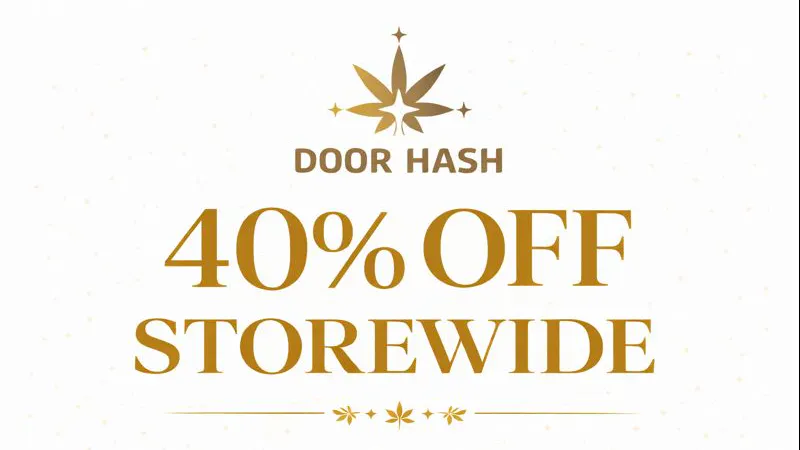 Doorhash 40% OFF ENTIRE STORE! Happy 420 :)