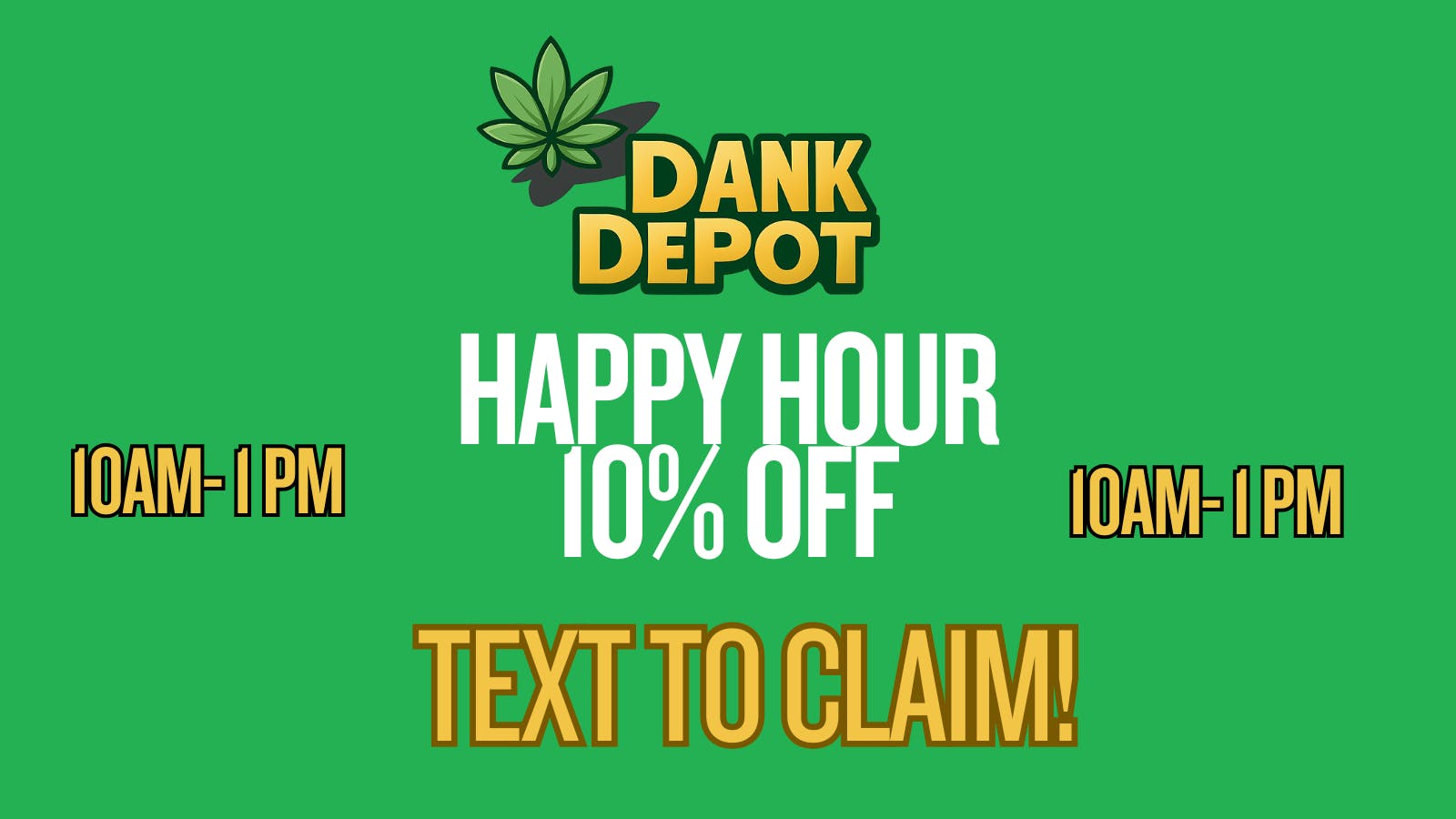 Dank Depot Delivery - Bloomington / Rialto / Colton Happy Hour 10% OFF