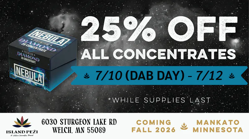 Island Peži 25% OFF ALL Concentrates! Happy Dab Day 7/10!