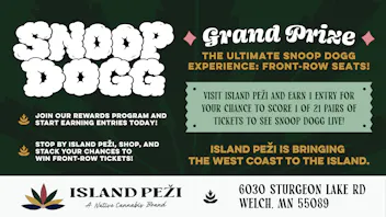 Island Peži Win 2 FRONT ROW Tickets to see Snoop Dogg!
