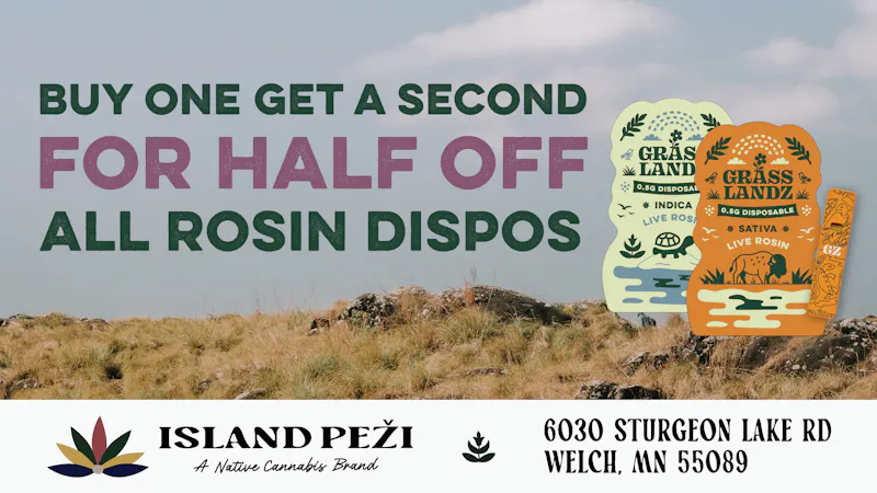 Island Peži ALL Rosin Dispos are Buy one, get one for 1/2 OFF!
