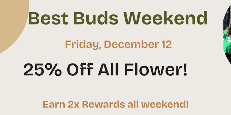 Far & Dotter - Olive Branch Best Buds Weekend: 25% OFF ALL Flower!