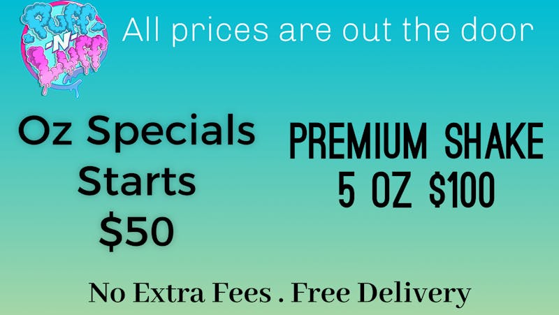 Puff N Luff - Alhambra / Rosemead / El Monte Flwr 28g/$55,Tax Included On All Items,FTP 10% OFF