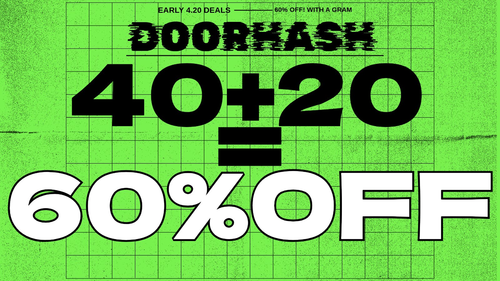 Doorhash - La Mesa 60% OFF WITH A FREE GRAM!
